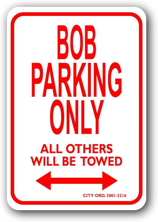 Mini Parking Sign 6" X 9" Personalized Name Sign - Room Signs, Novelty Signs - Bob
